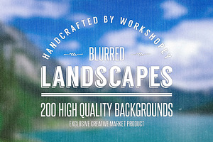 50 Blurred Landscapes (4 Variations)