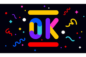 Ok. Funny phrase, text, message Ok, an Illustration by Foxys Graphic
