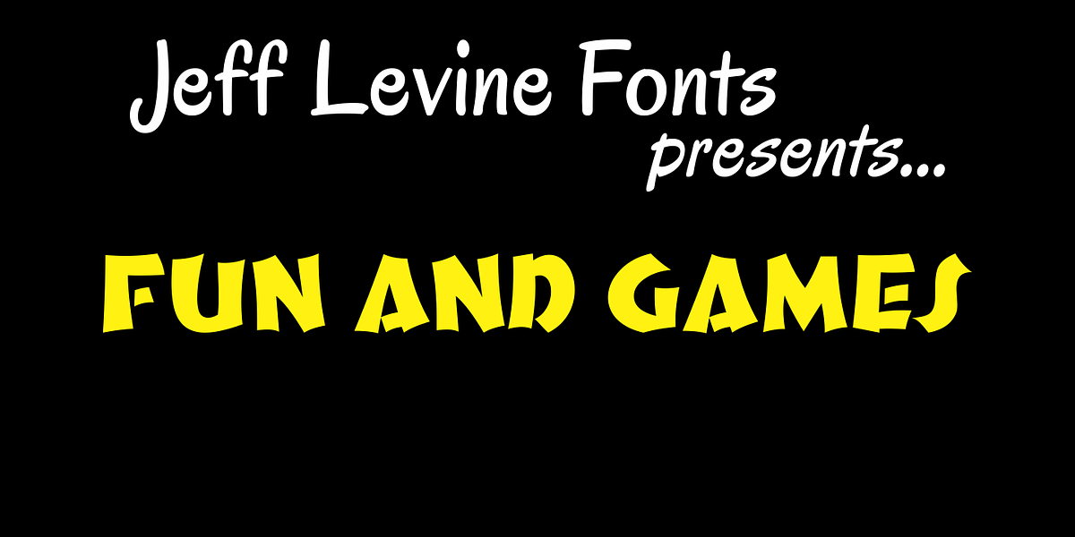 Fun and Games JNL, a Handwritten Font by Jeff Levine Fonts