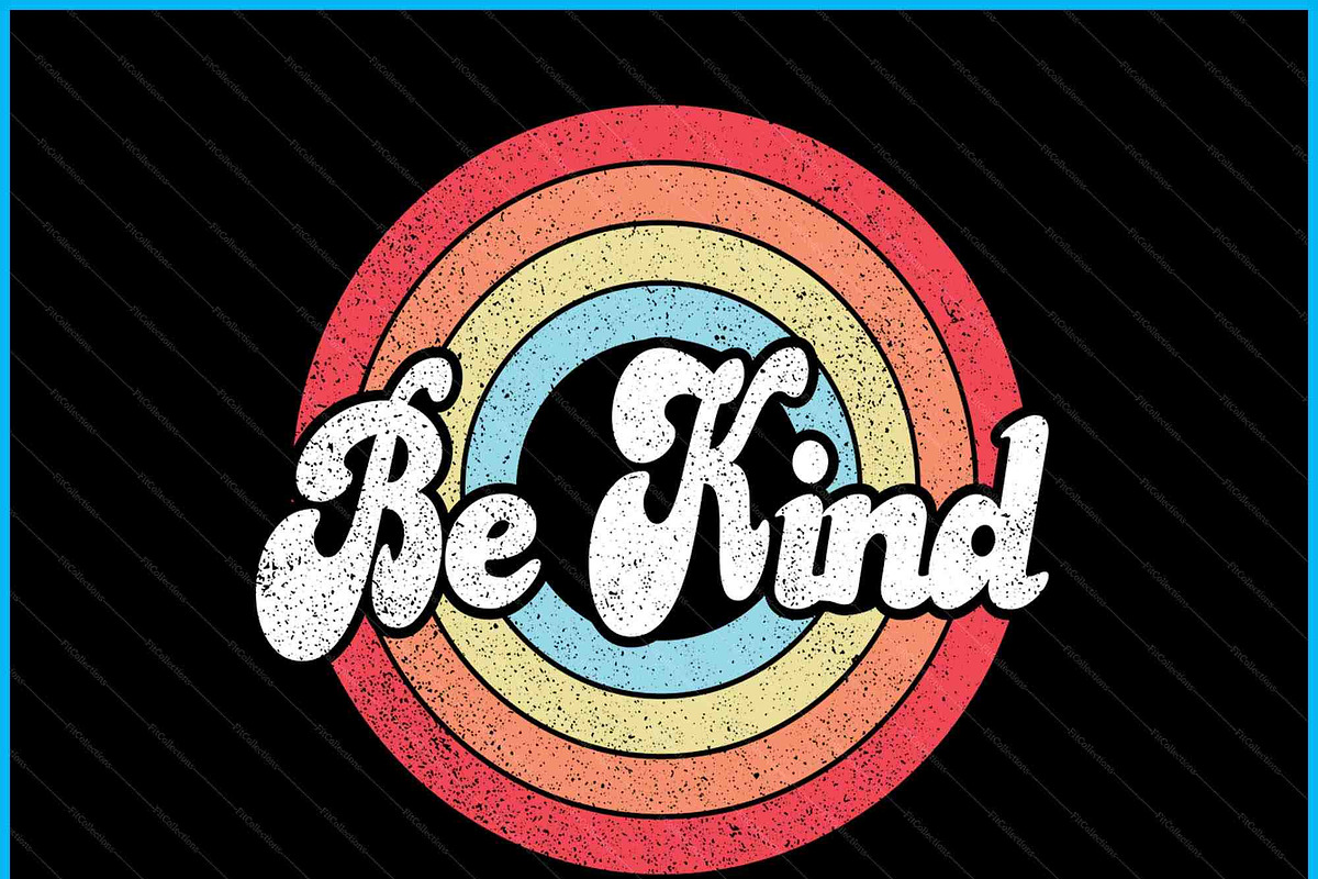 Be Kind Positive Inspirational Retro, an Illustration by Creativeusart (Photo 4 of 4)