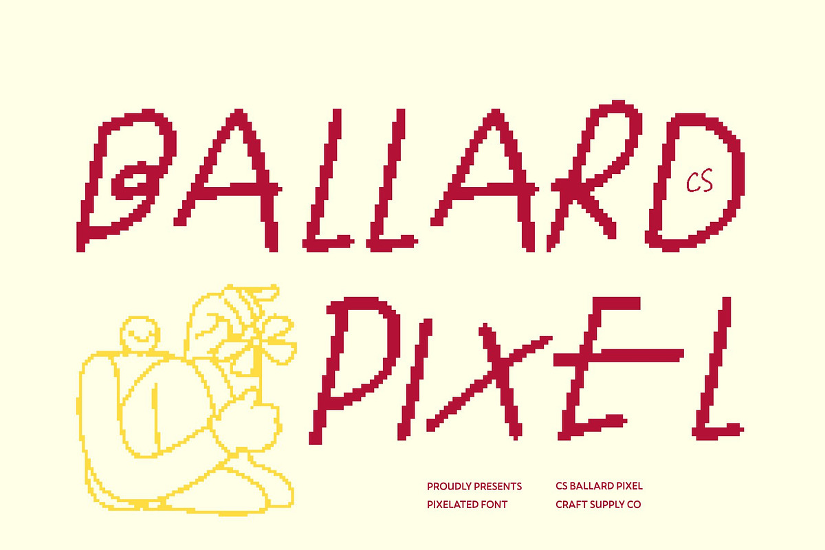 CS Ballard Pixel, a Handwritten Font by Craft Supply Co. (Photo 1 of 8)