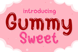 Gummy Sweet Font