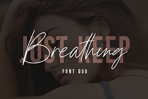 Just Keep Breathing - A Modern Duo