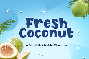 Fresh Coconut, a Font by khurasan