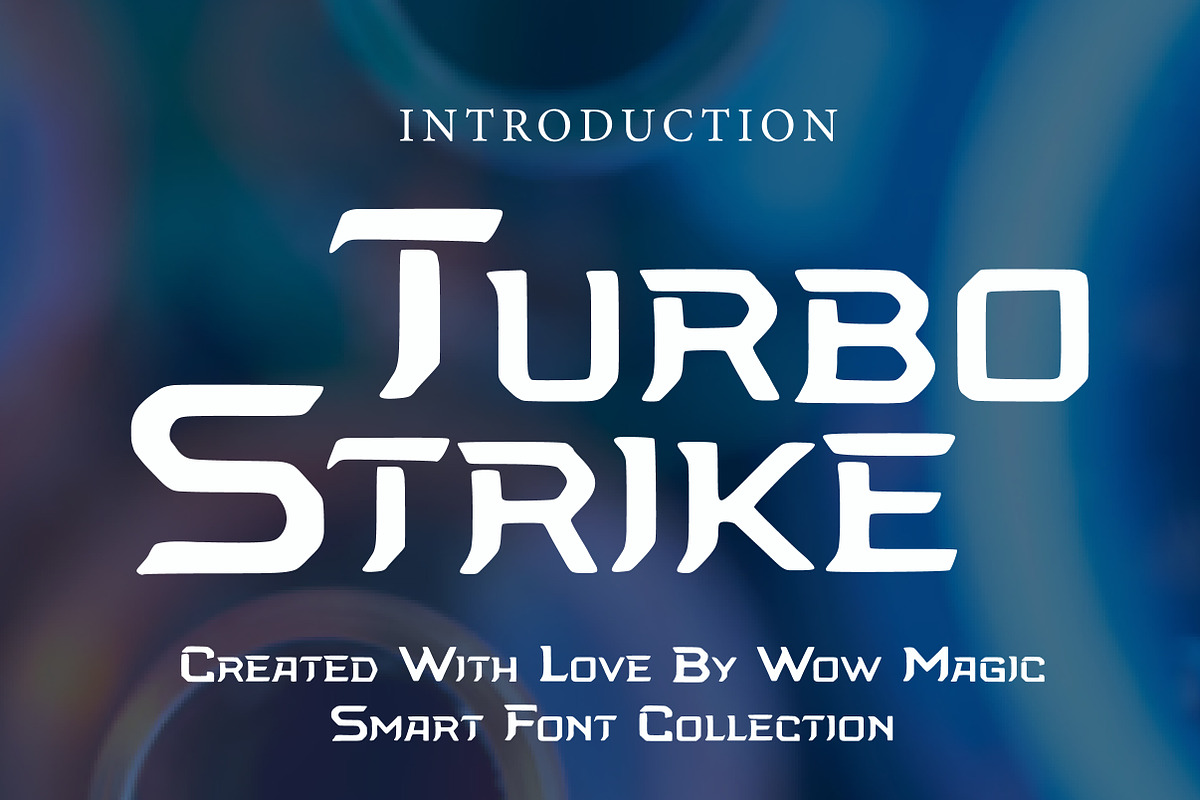 Turbo Strike, a Sans Serif Font by Wow Magic (Photo 1 of 3)