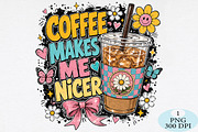 Coffee Makes Me Nicer Png, a Seasonal Illustration by Daily.Designs (Thumbnail 1 of 5)