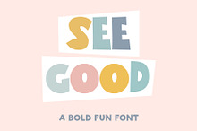 See Good Font - Playful Font