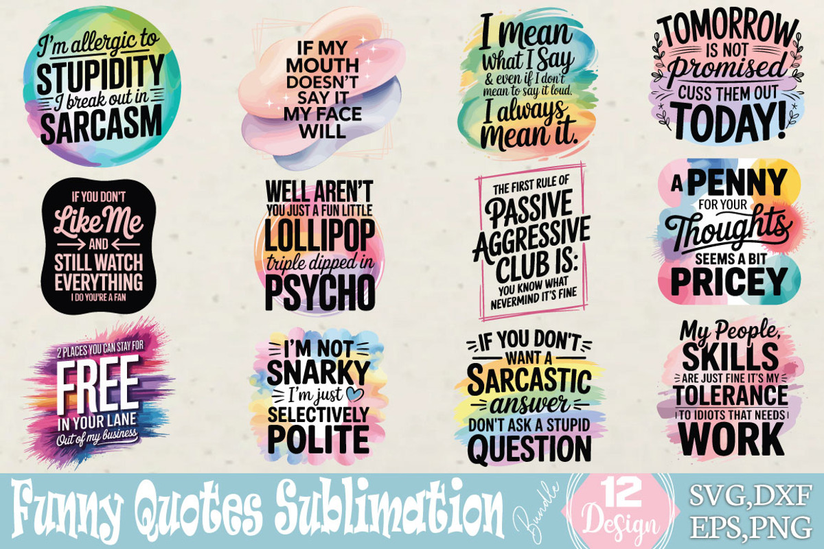 Funny Quotes Sublimation Bundle, an Object Graphic by DollarSmart