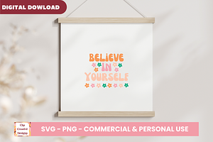 Believe In Yourself SVG Cut Files