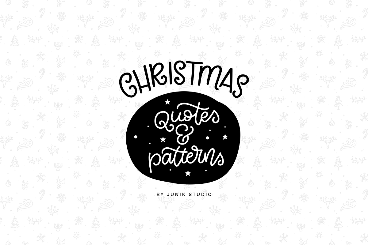 Christmas Quotes & Patterns, an Illustration by Junik Studio (Photo 1 of 5)