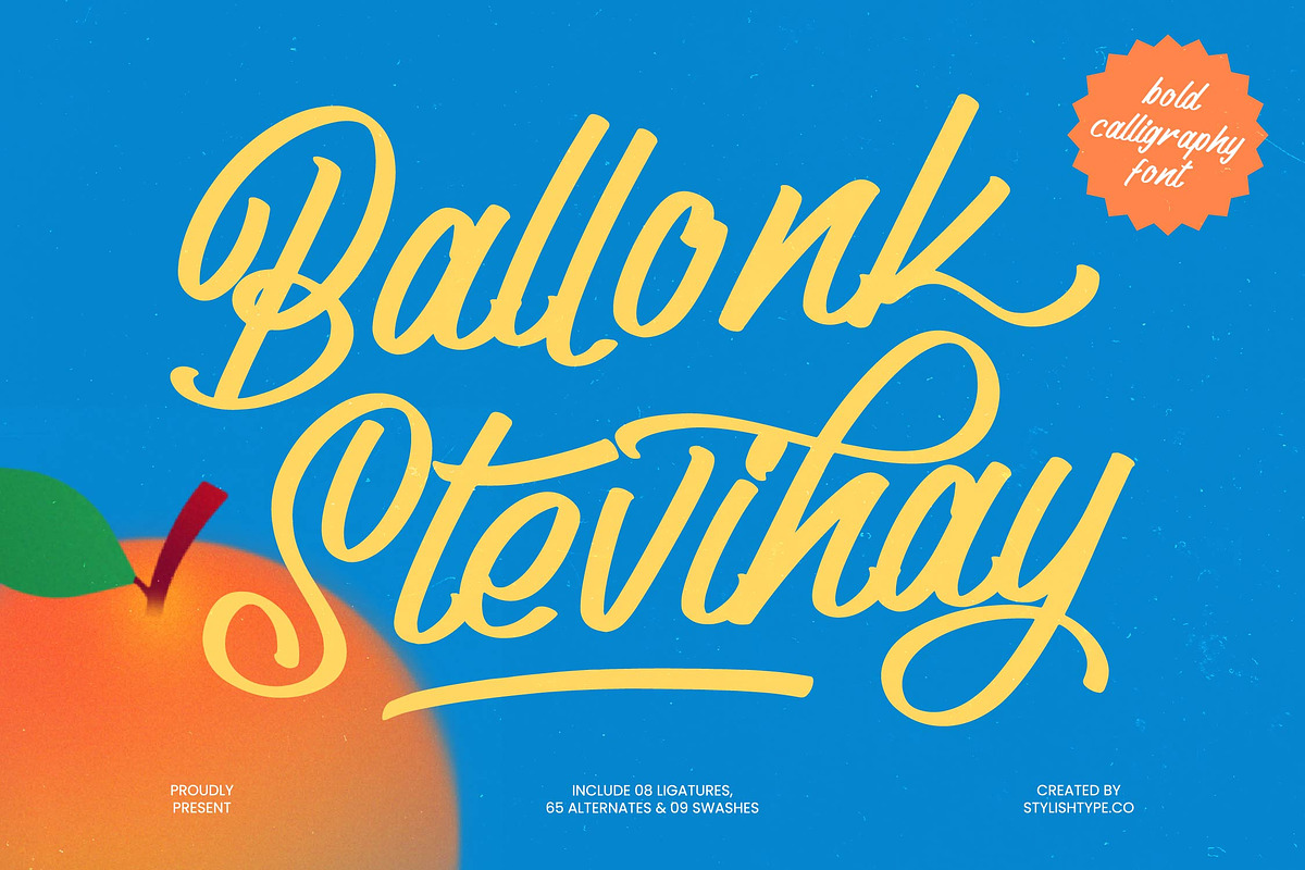 Ballonk Stevihay Bold Calligraphy, a Script Font by stylishtype.co (Photo 1 of 10)
