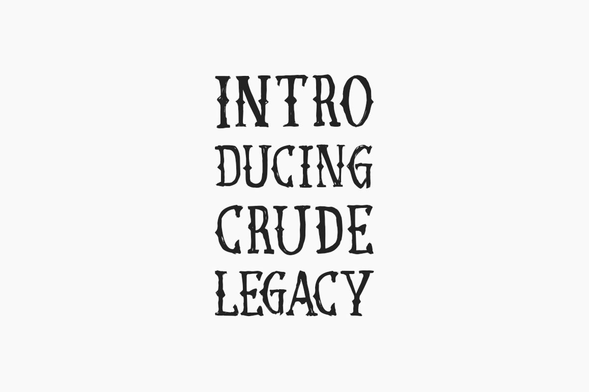 Crude Legacy preview 2