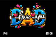 I Love You Dad | Father's Day PNG, an Object Graphic by Akrinity Digital (Thumbnail 1 of 3)