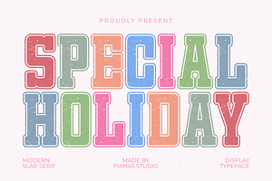 Special Holiday - Display Slab Serif, a Slab Serif Font by Pian45 Studio