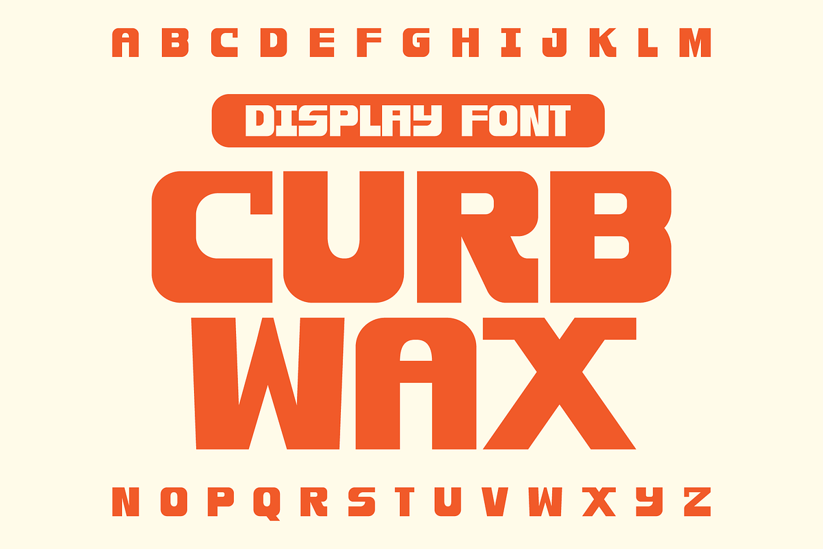 Curb Wax Display Font, a Font by Brethrendesignco (Photo 1 of 3)