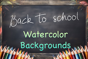 BACK TO SCHOOL BACKGROUNDS