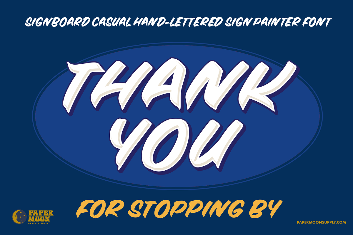 Signboard Casual Sign Painter Font, a Handwritten Font by Paper Moon Graphic Supply (Photo 16 of 16)