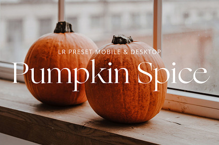 Pumpkin Spice | Lightroom Preset