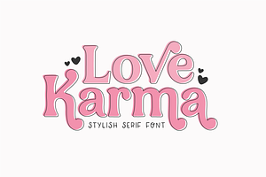 LOVE KARMA Stylish Serif Font