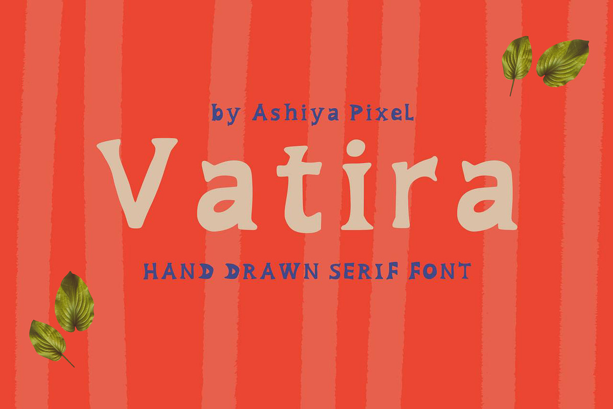 VATIRA - handdrawn serif font, a Serif Font by Ashiya Pixel (Photo 1 of 6)