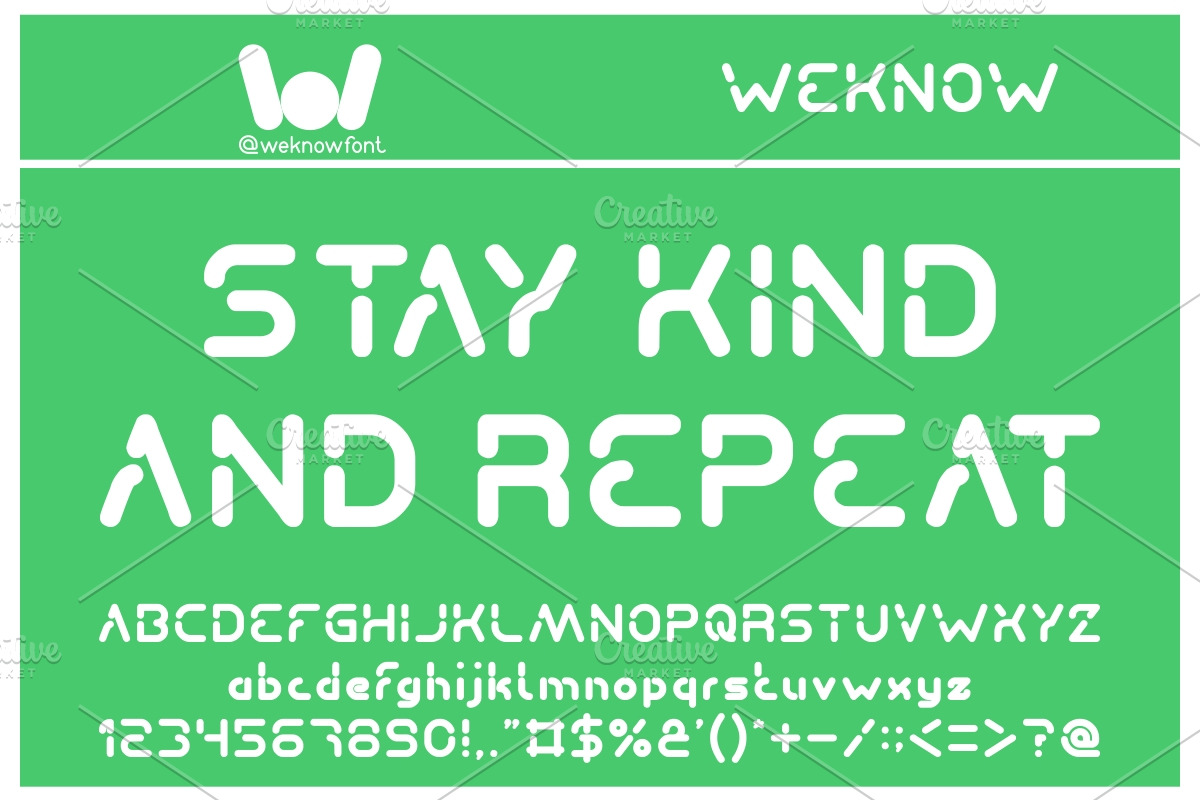 Stay Kind and Repeat font, a Font by weknow (Photo 1 of 5)