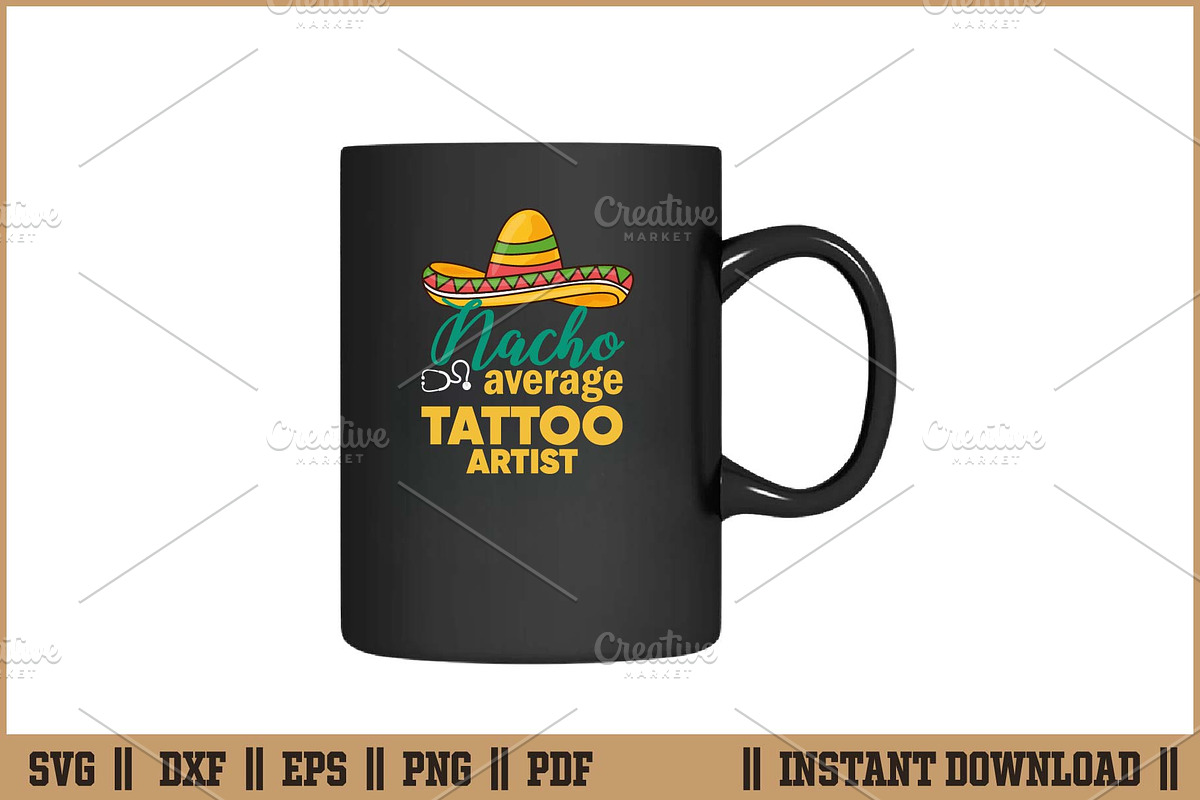 Nacho Average Tattoo Artist Cut SVG, a Work Illustration by Handy Arts Studio (Photo 3 of 3)