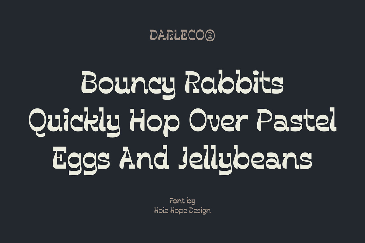 Darleco | Experimental Slab Display, a Slab Serif Font by Hole Hope Design (Photo 2 of 10)