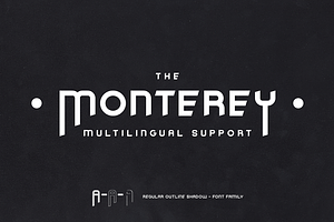 The Monterey Font Family