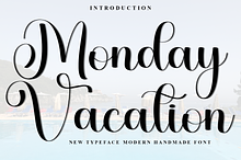 Monday Vacation