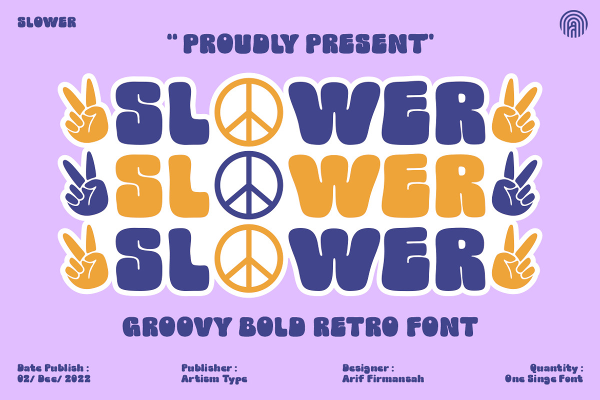 Slower, a Sans Serif Font by artism_design (Photo 1 of 6)