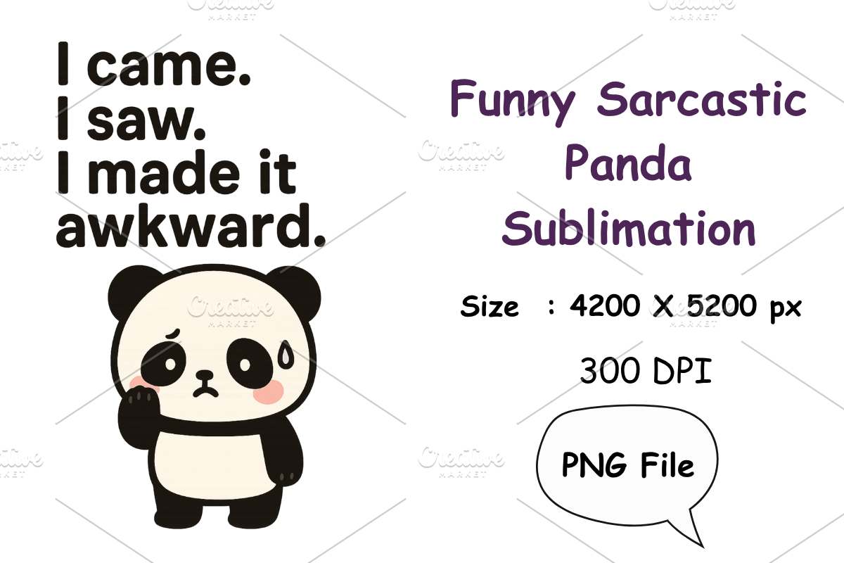 Funny Awkward Panda Sublimation, an Animal Illustration by Smillyy Threads (Photo 1 of 6)