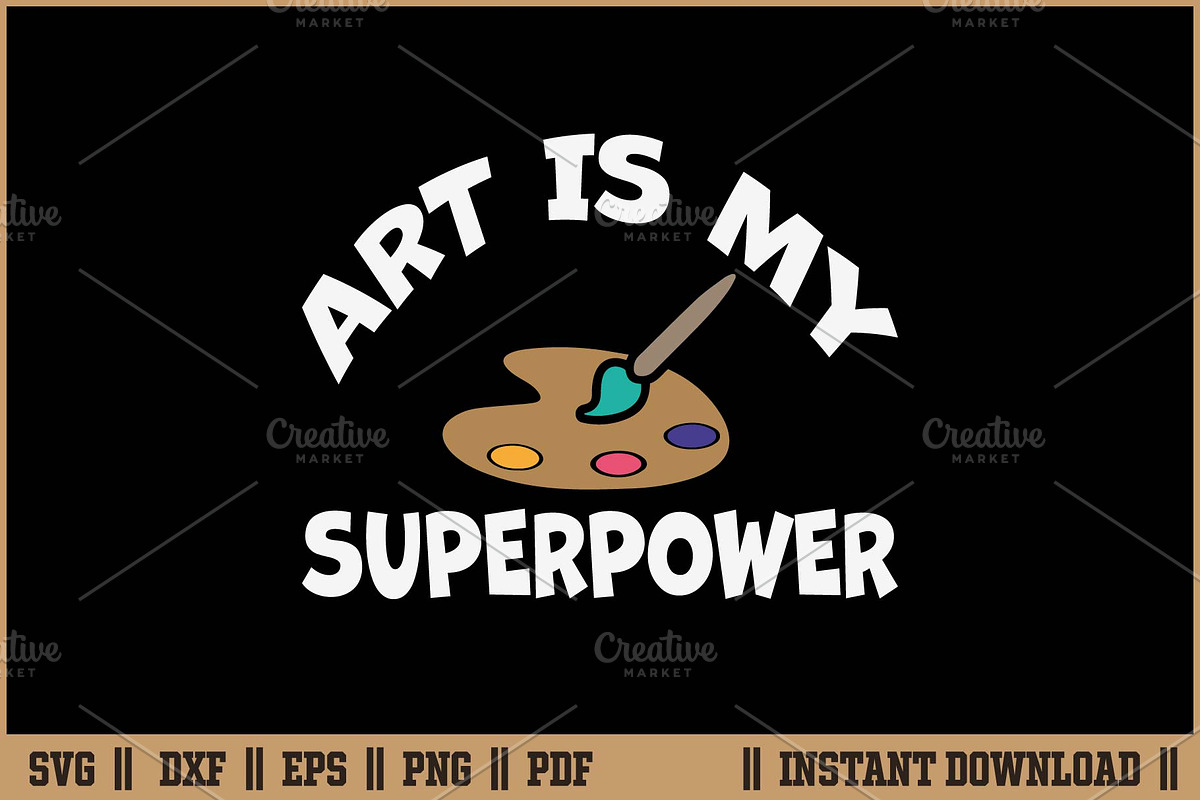 Art Is My Superpower Artist SVG, a Work Illustration by Handy Arts Studio (Photo 1 of 3)