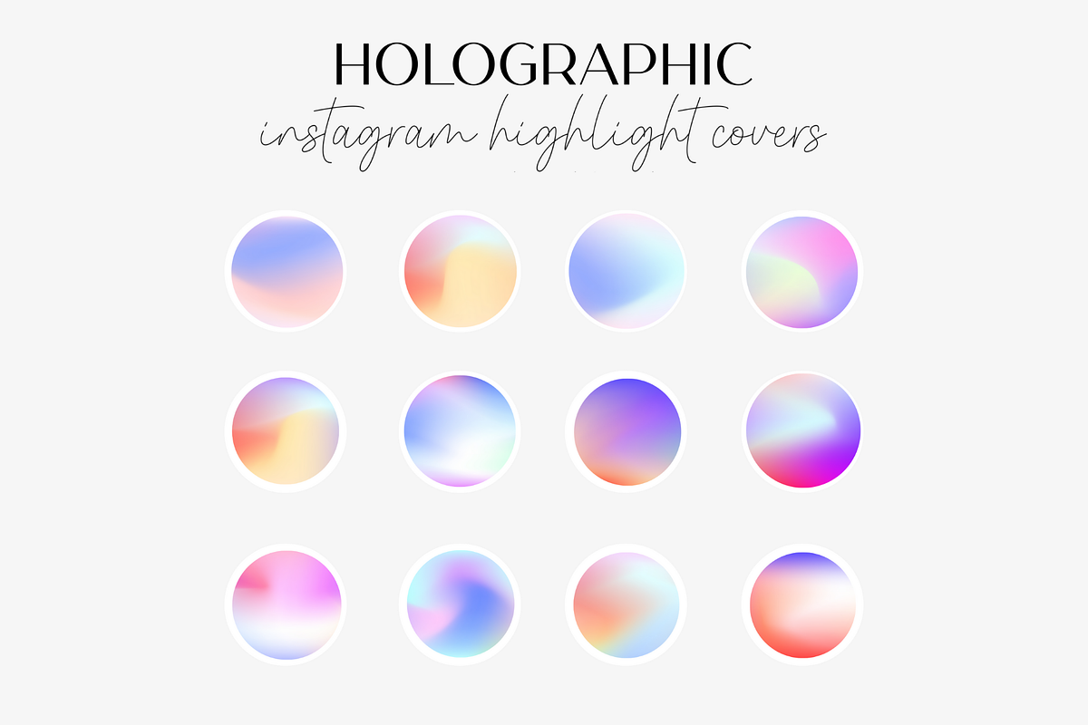 HOLOGRAPHIC IG HIGHLIGHT COVERS (12), a Background Graphic by Mstvisuals (Photo 1 of 3)