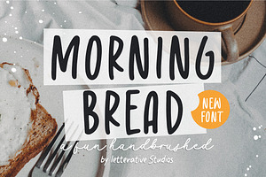 Morning Bread - Handbrushed Font