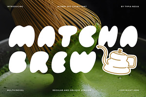 Matcha Brew - Blurry Bubble Font