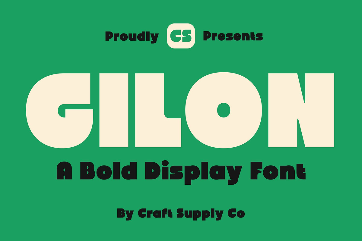 CS Gilon – Chunky Sans Font, a Sans Serif Font by Craft Supply Co. (Photo 1 of 8)