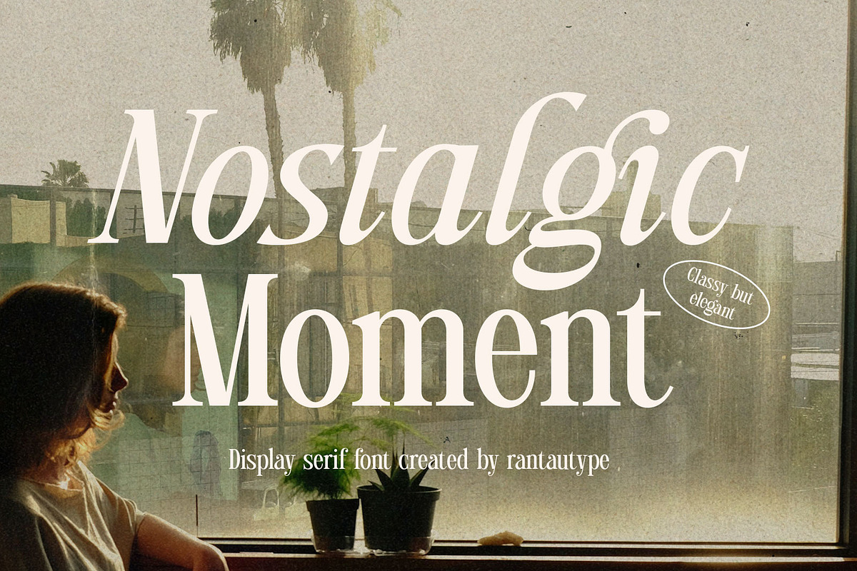 Nostalgic Moment Elegant Serif Font, a Serif Font by RantautypeStudio (Photo 1 of 19)