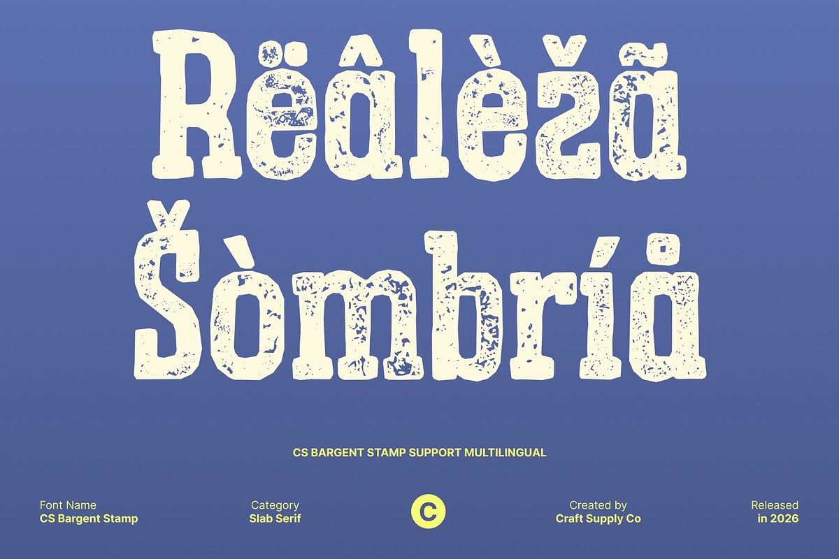 CS Bargent Stamp, a Slab Serif Font by Craft Supply Co. (Photo 7 of 8)