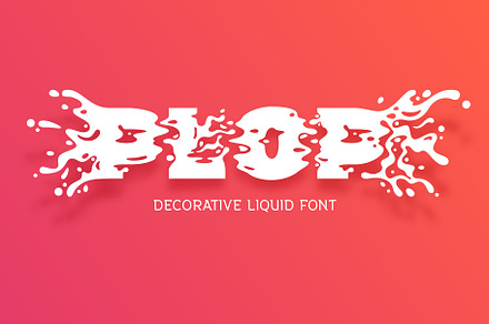 Plop liquid font, a Symbol Font by Gleb Guralnyk
