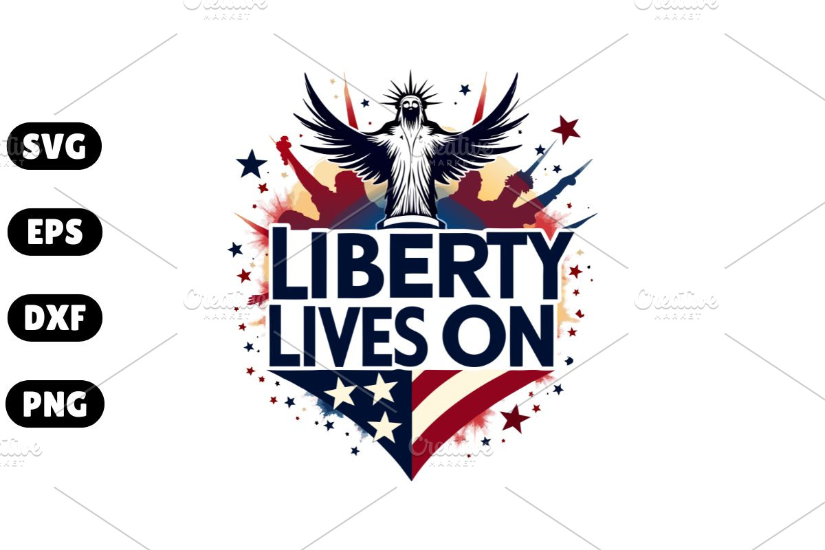 Liberty Lives on SVG, an Illustration by Awieee1 (Photo 1 of 4)