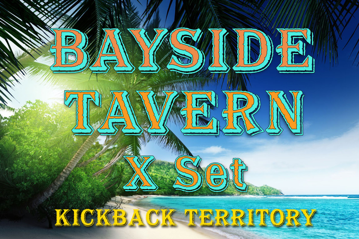 Bayside Tavern Open Set
