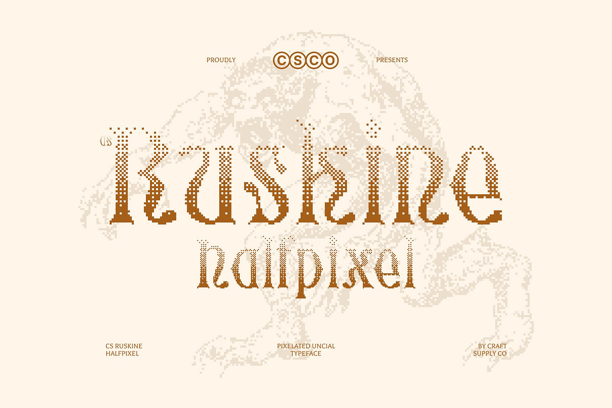 CS Ruskine Halfpixel, a Blackletter Font by Craft Supply Co. (Photo 1 of 8)