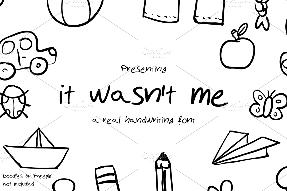 It wasn't me - Handwritten Font