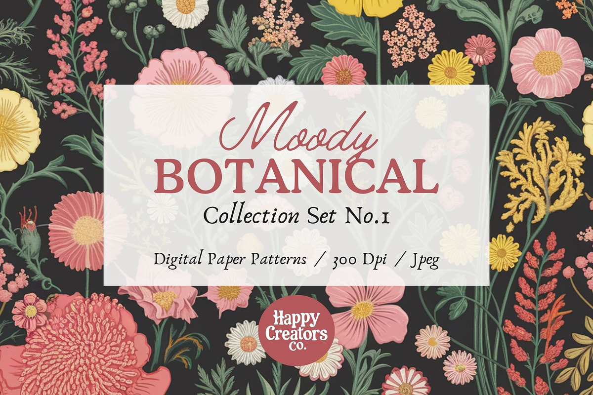 Moody Botanical Digital Paper Pack, a Pattern Graphic by Happy Creators Co. (Photo 1 of 7)