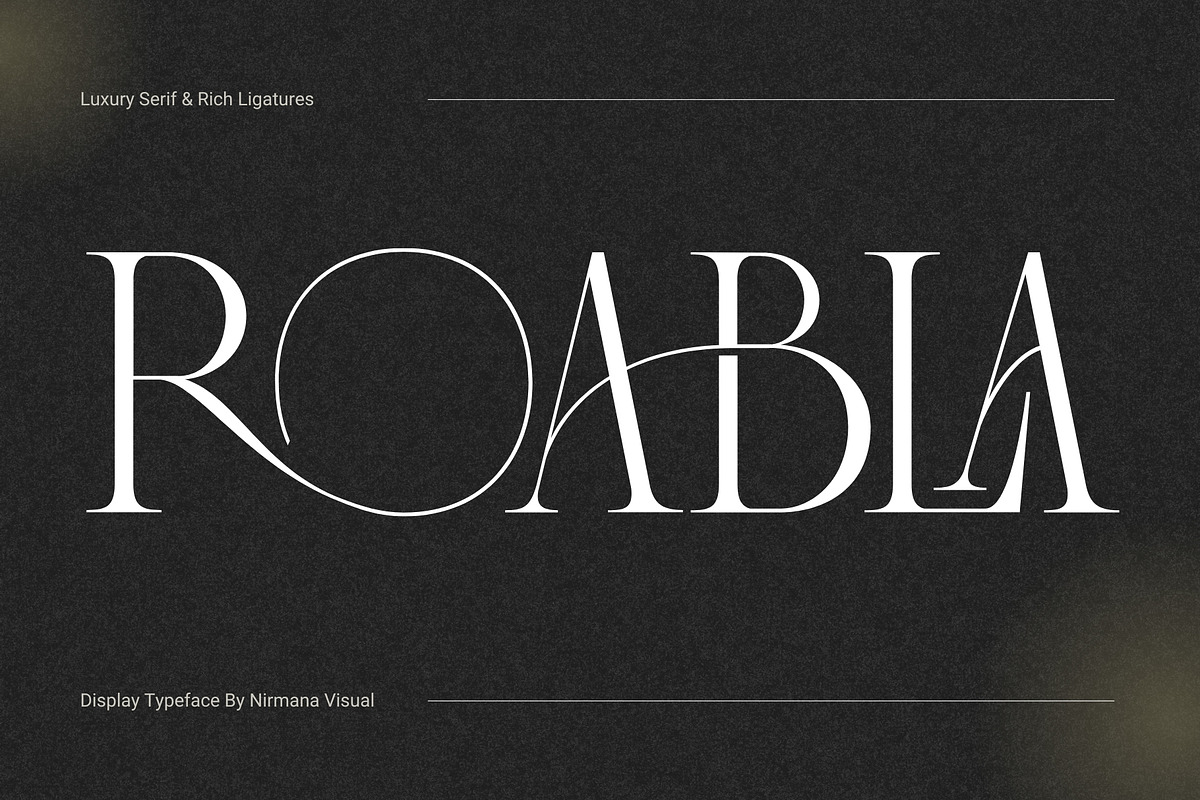 Roabla - Modern Ligature Font, a Serif Font by Nirmana Visual (Photo 1 of 11)