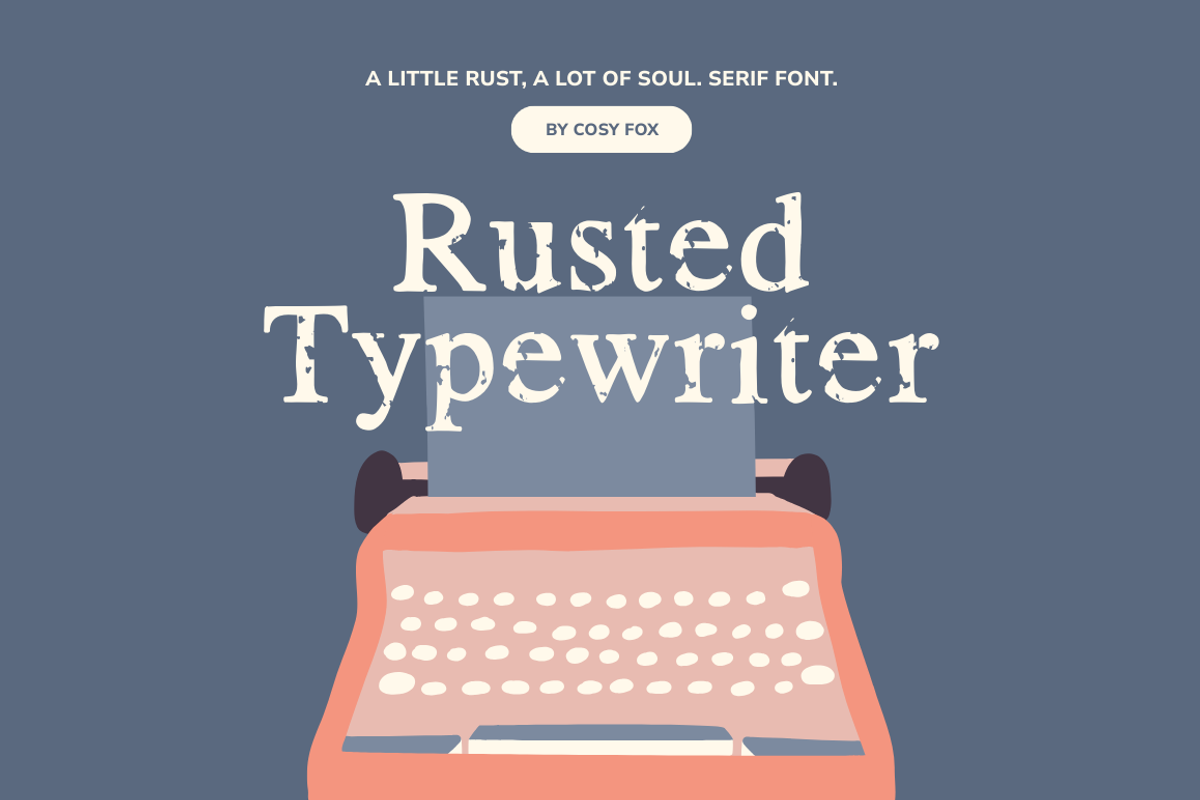 Rusted Typewriter Font, a Serif Font by Cosy Fox (Photo 1 of 7)