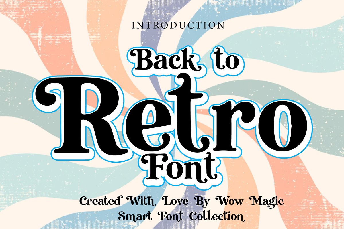 Back to Retro Font, a Slab Serif Font by Wow Magic (Photo 1 of 3)