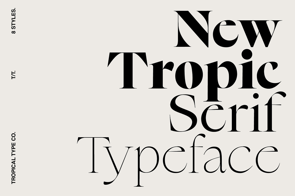 New Tropic - 8 Style Font Family, a Serif Font by Tropical Type (Photo 1 of 15)