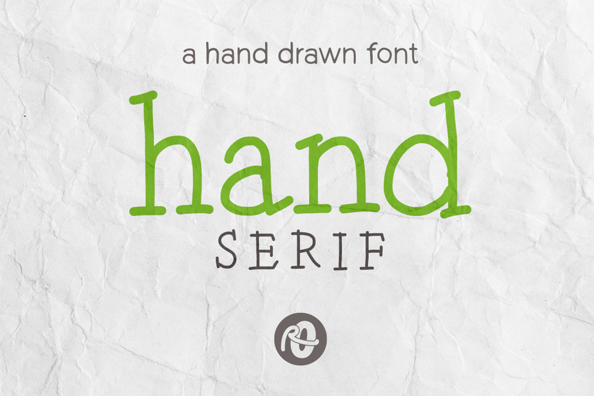 Hand Serif: a hand drawn font
