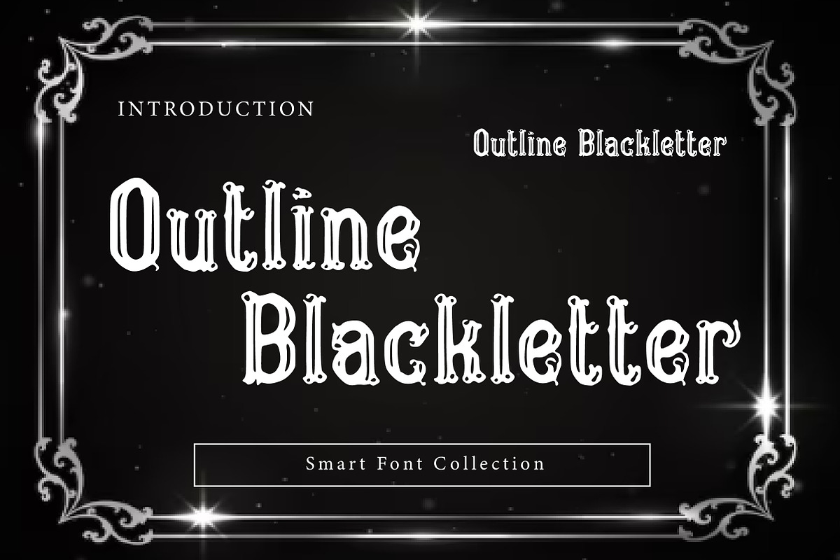 Outline Blackletter, a Font by Wow Magic (Photo 1 of 3)